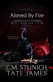 book cover of Altered By Fire
