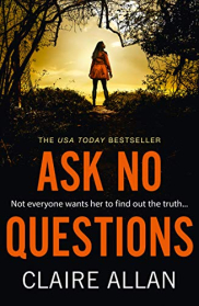 book cover of Ask No Questions