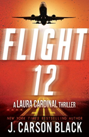 book cover of Flight 12: A Laura Cardinal Thriller
