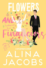 book cover of Flowers and Financiers