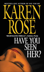 book cover of Have You Seen Her?