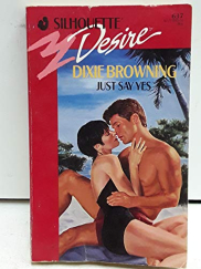 book cover of Just Say Yes