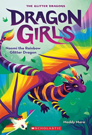 book cover of Naomi the Rainbow Glitter Dragon