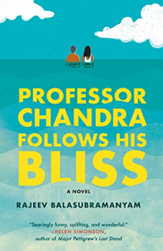 book cover of Professor Chandra Follows His Bliss
