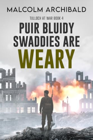 Poster Puir Bluidy Swaddies are Weary