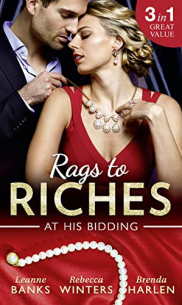 book cover of Rags To Riches: At His Bidding: