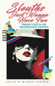 poster Sleuths Just Wanna Have Fun