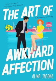 book cover of The Art of Awkward Affection