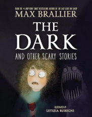 book cover of The Dark and Other Scary Stories