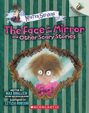 book cover of The Face in the Mirror and Other Scary Stories