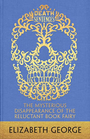 book cover of The Mysterious Disappearance of the Reluctant Book Fairy