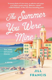 book cover of The Summer You Were Mine