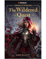 book cover of Throne of Eldraine: The Wildered Quest